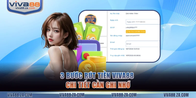 3 bước rút tiền VIVA88 chi tiết cần ghi nhớ