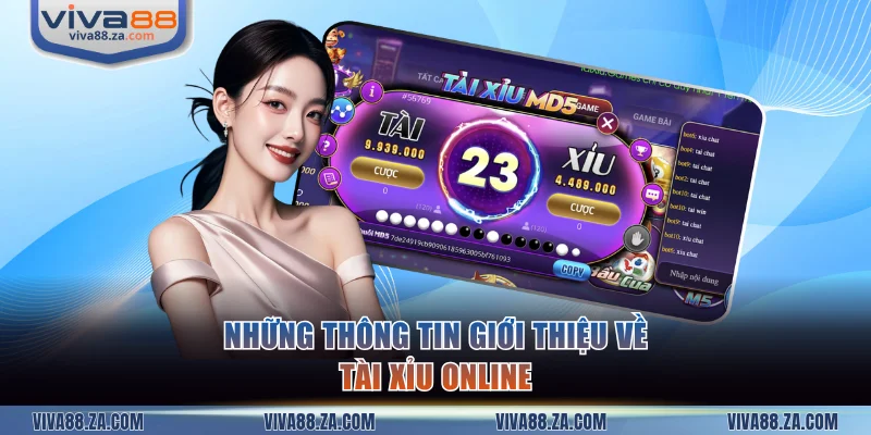 Những thông tin giới thiệu về tài xỉu online