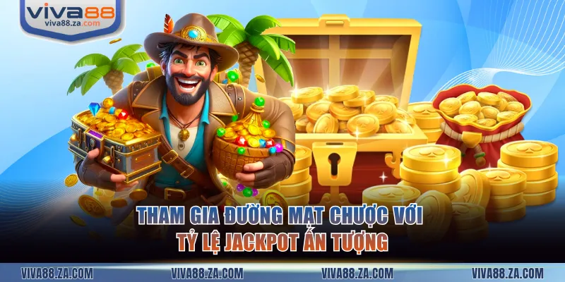 Tham gia Đường Mạt Chược với tỷ lệ Jackpot ấn tượng